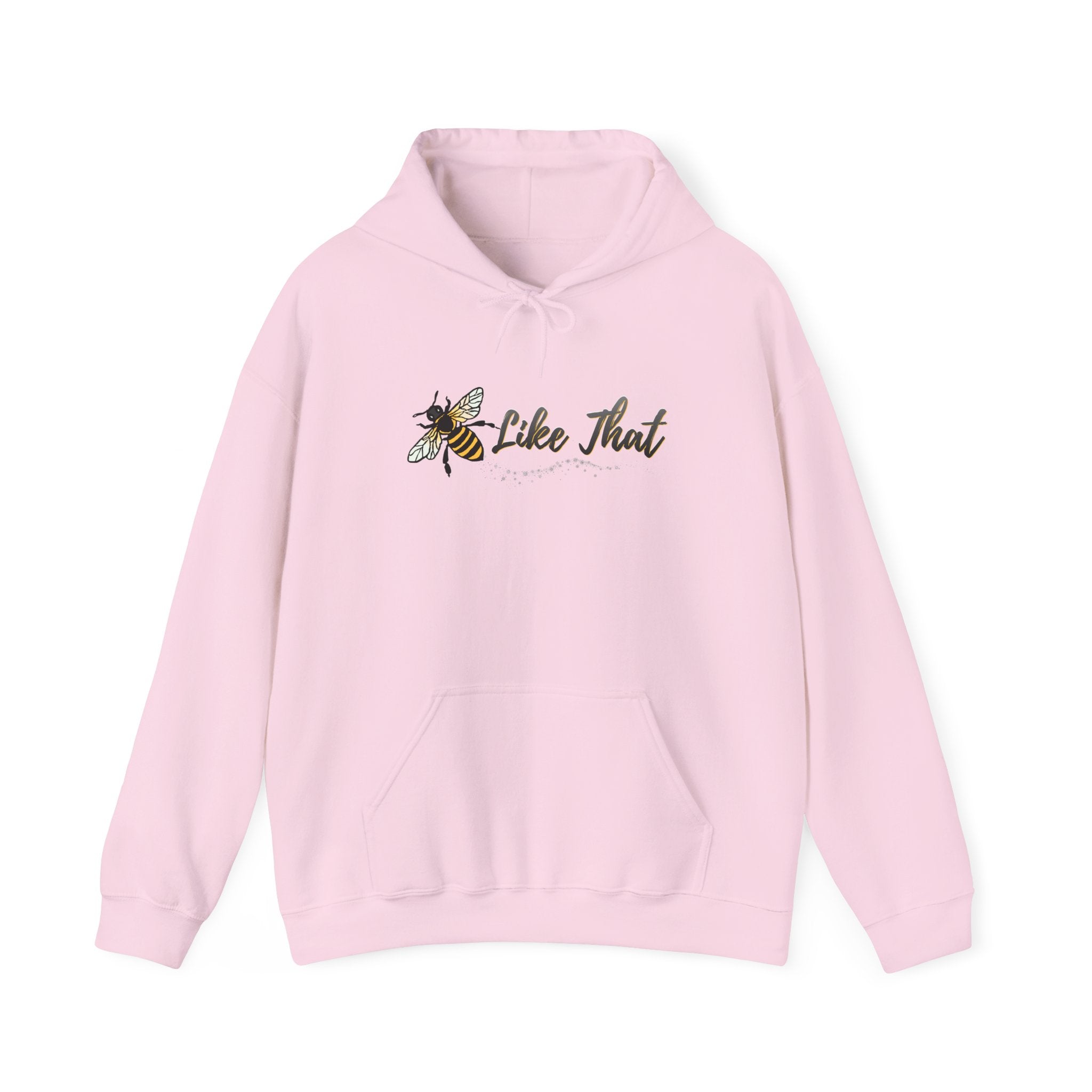Pink hoodie with a bee and text "Like  That" design on a white background