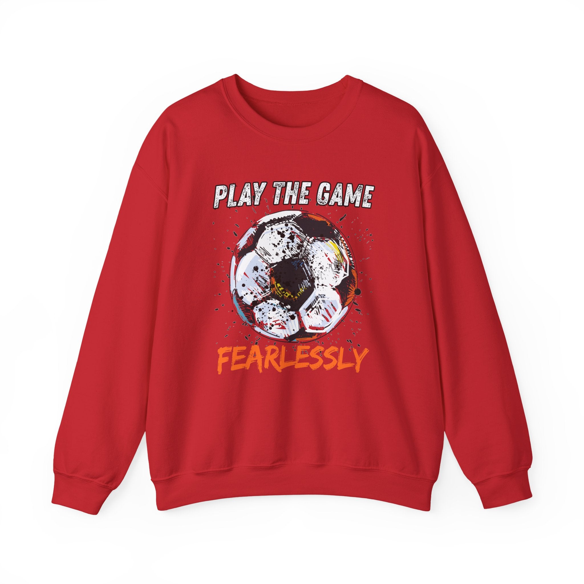 Red sweatshirt with dirty soccer ball graphic and play the game fearlessly text on a white background