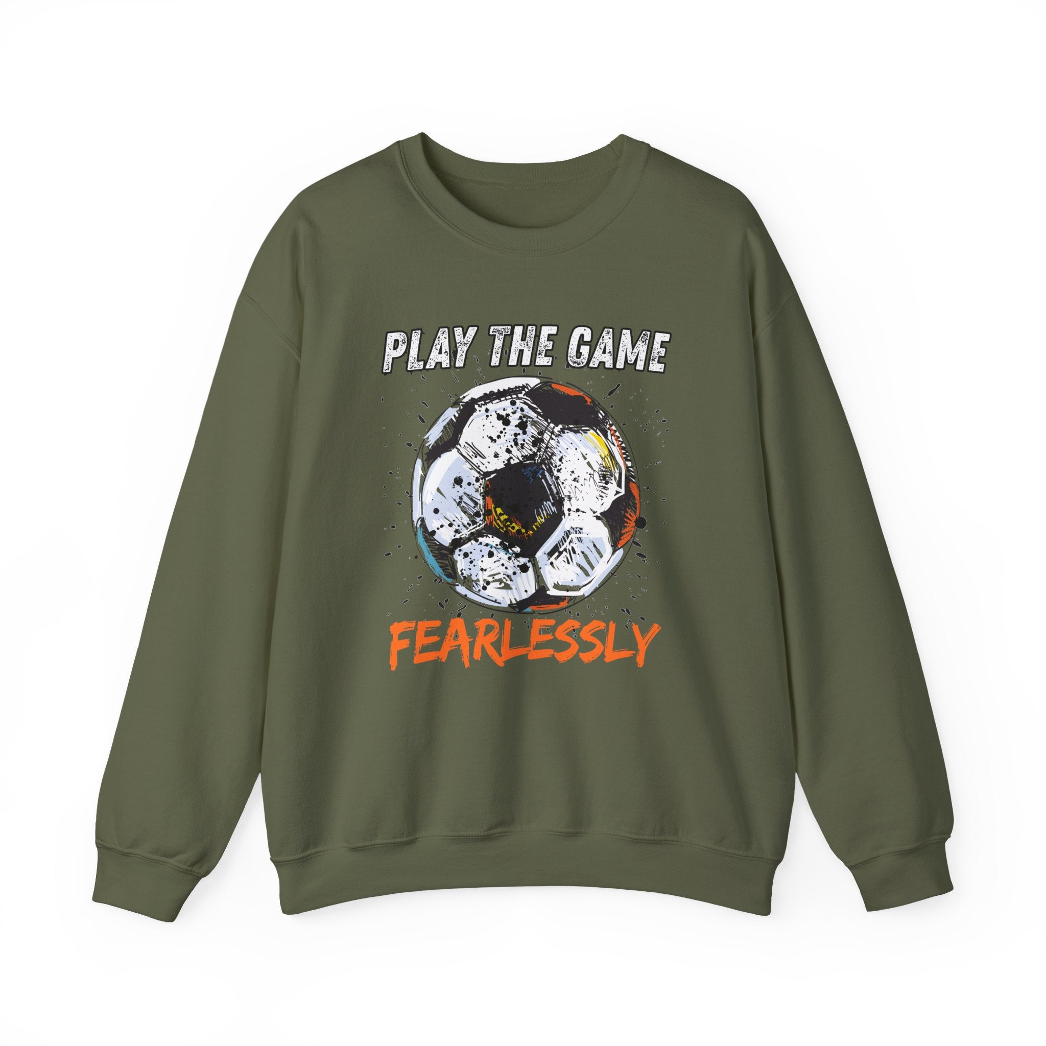 Green sweatshirt with dirty soccer ball graphic and play the game fearlessly text on a white background