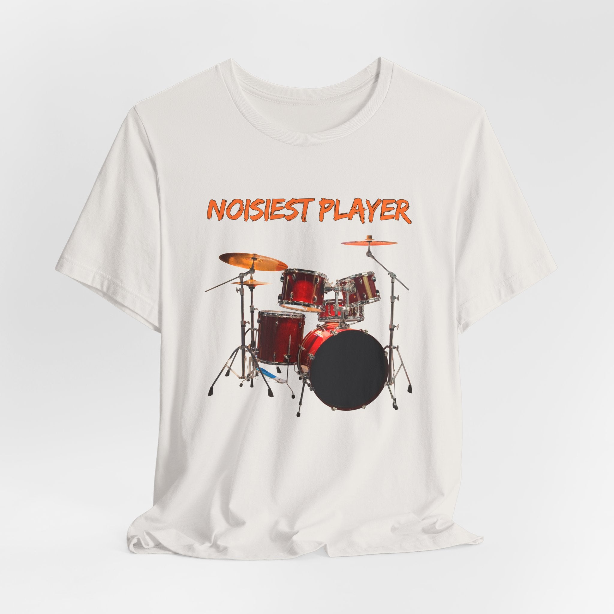 Noisiest Drummer Player T-shirt – Music Lover Gift Unisex Tee