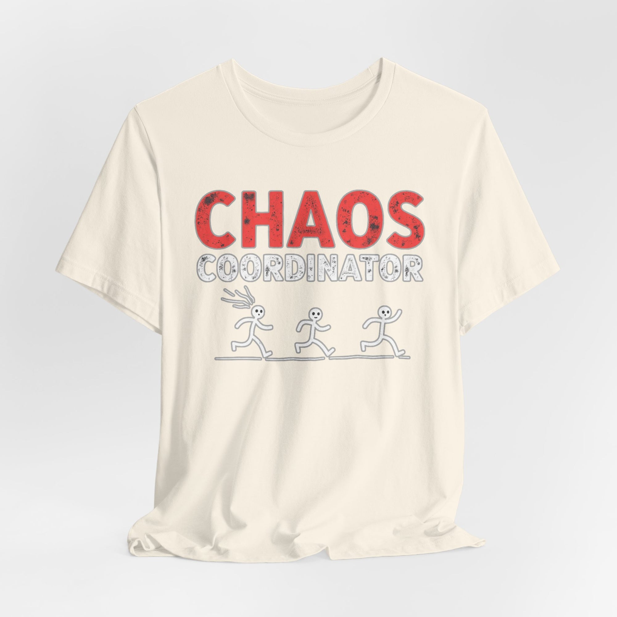 Chaos Coordinator Funny T-shirt for Men and Women