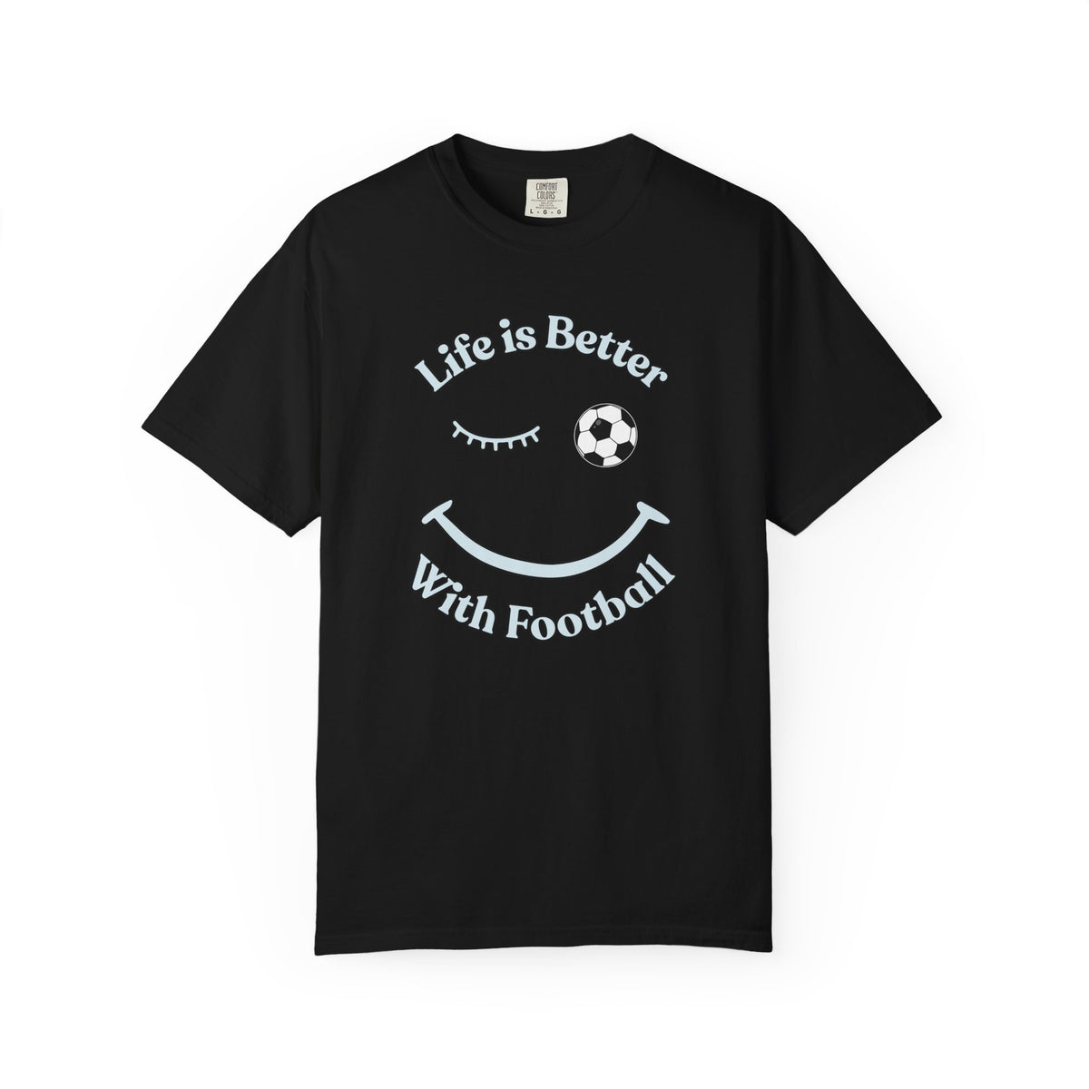Black t-shirt with 'Life is Better With Football' text and smiley face design on a white background