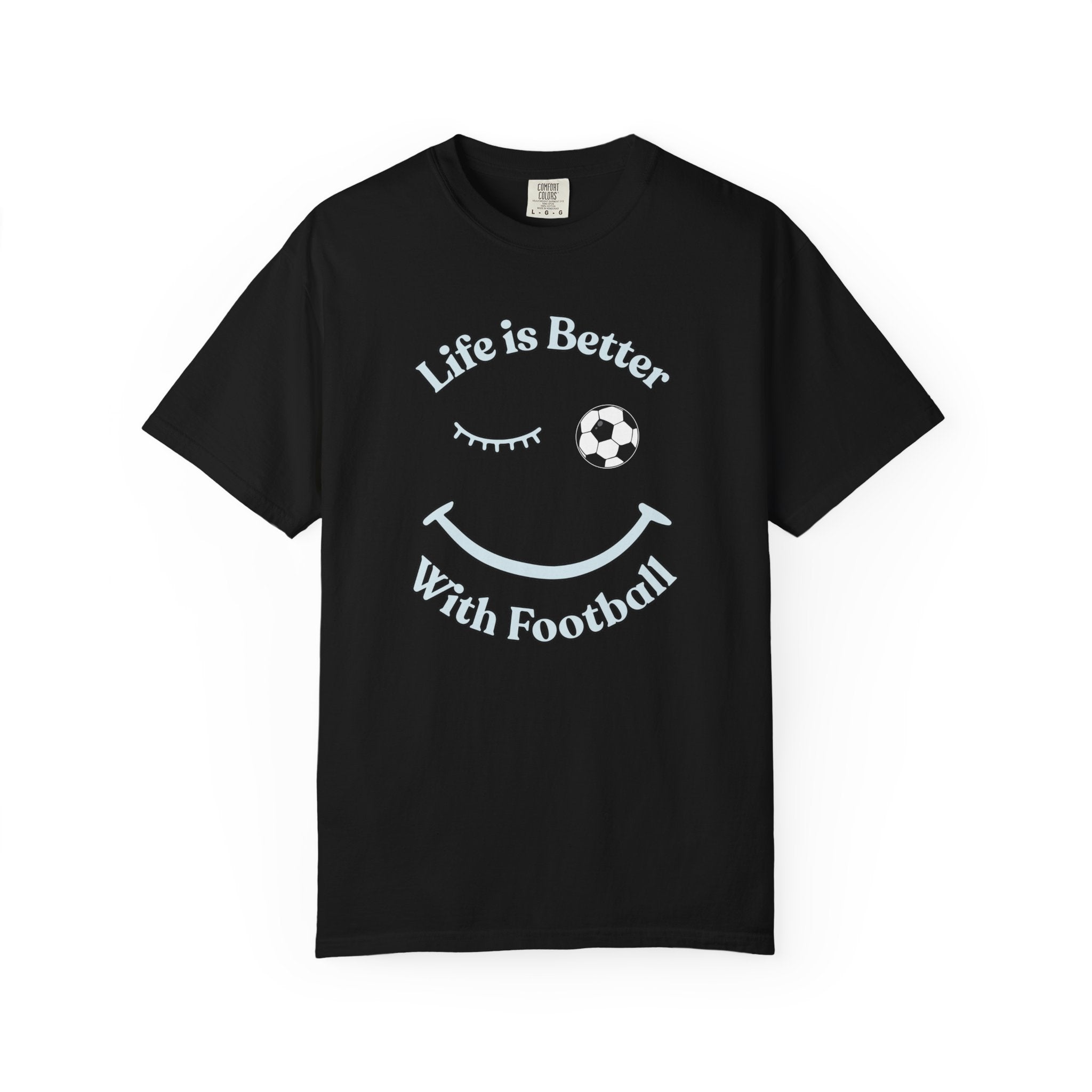 Black t-shirt with 'Life is Better With Football' text and smiley face design on a white background