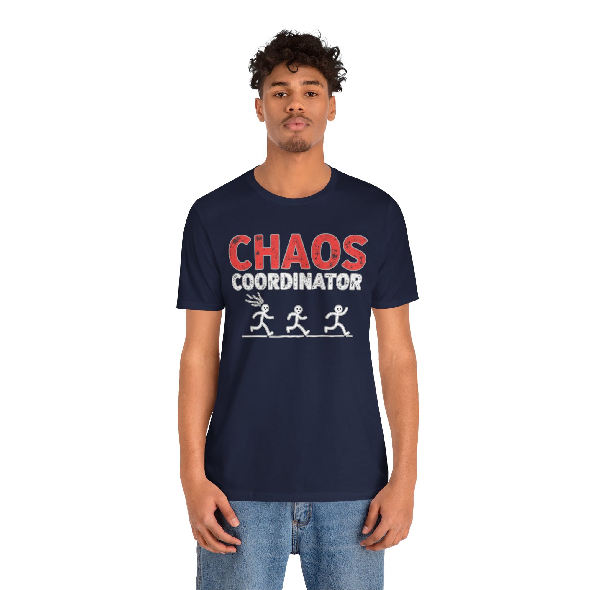 Chaos Coordinator Funny T-shirt for Men and Women