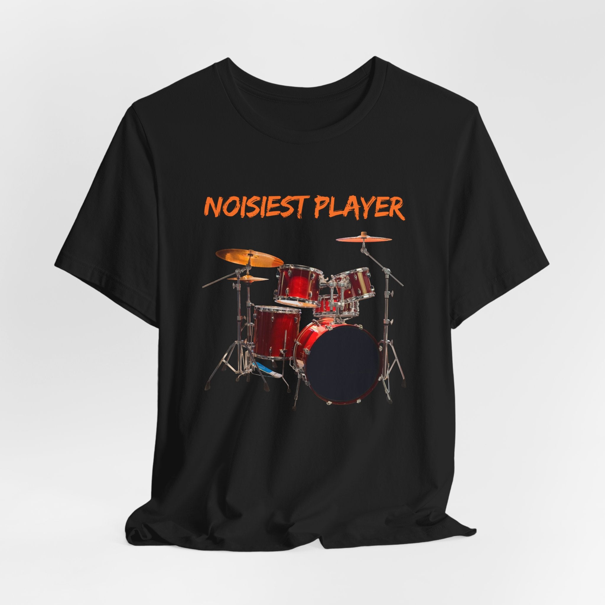 Noisiest Drummer Player T-shirt – Music Lover Gift Unisex Tee