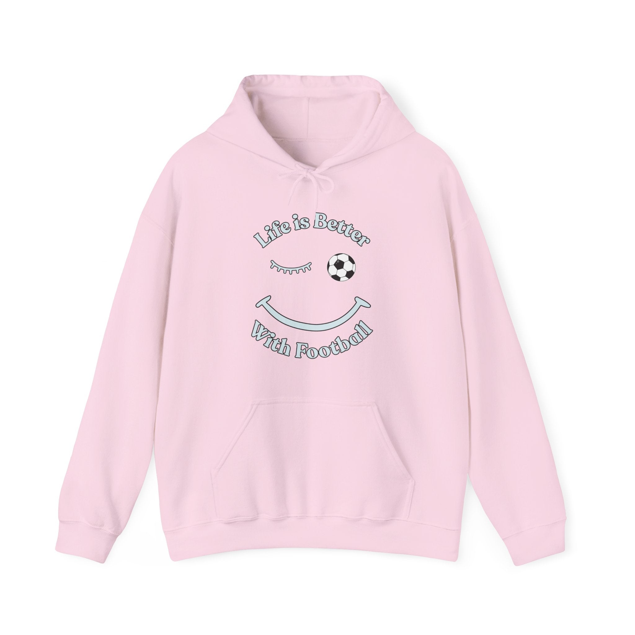 Pink hoodie with 'Life is Better With Football' text and soccer ball graphic on a white background