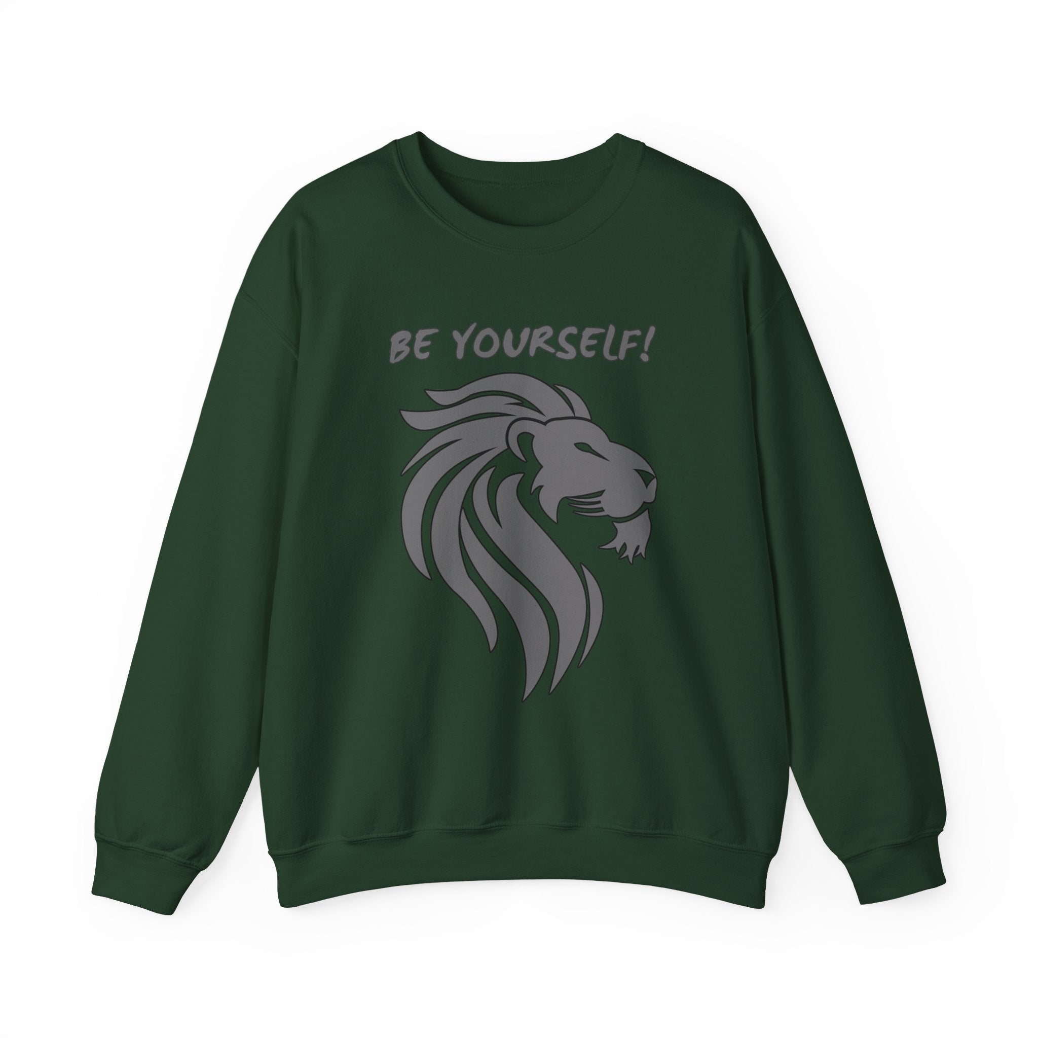 Forest green sweatshirt with a lion graphic and 'BE YOURSELF!' text on a white background