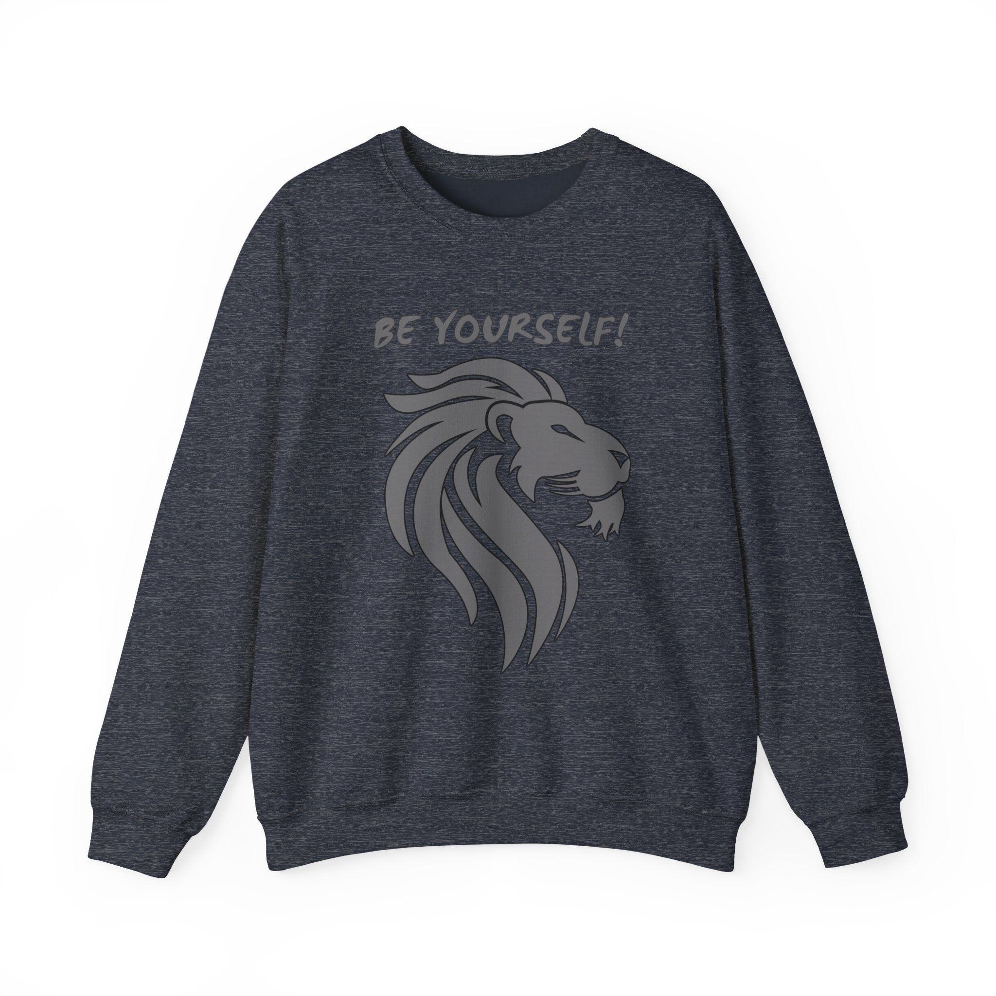Heather sport dark navy gray sweatshirt with lion graphic and 'BE YOURSELF!' text on a white background