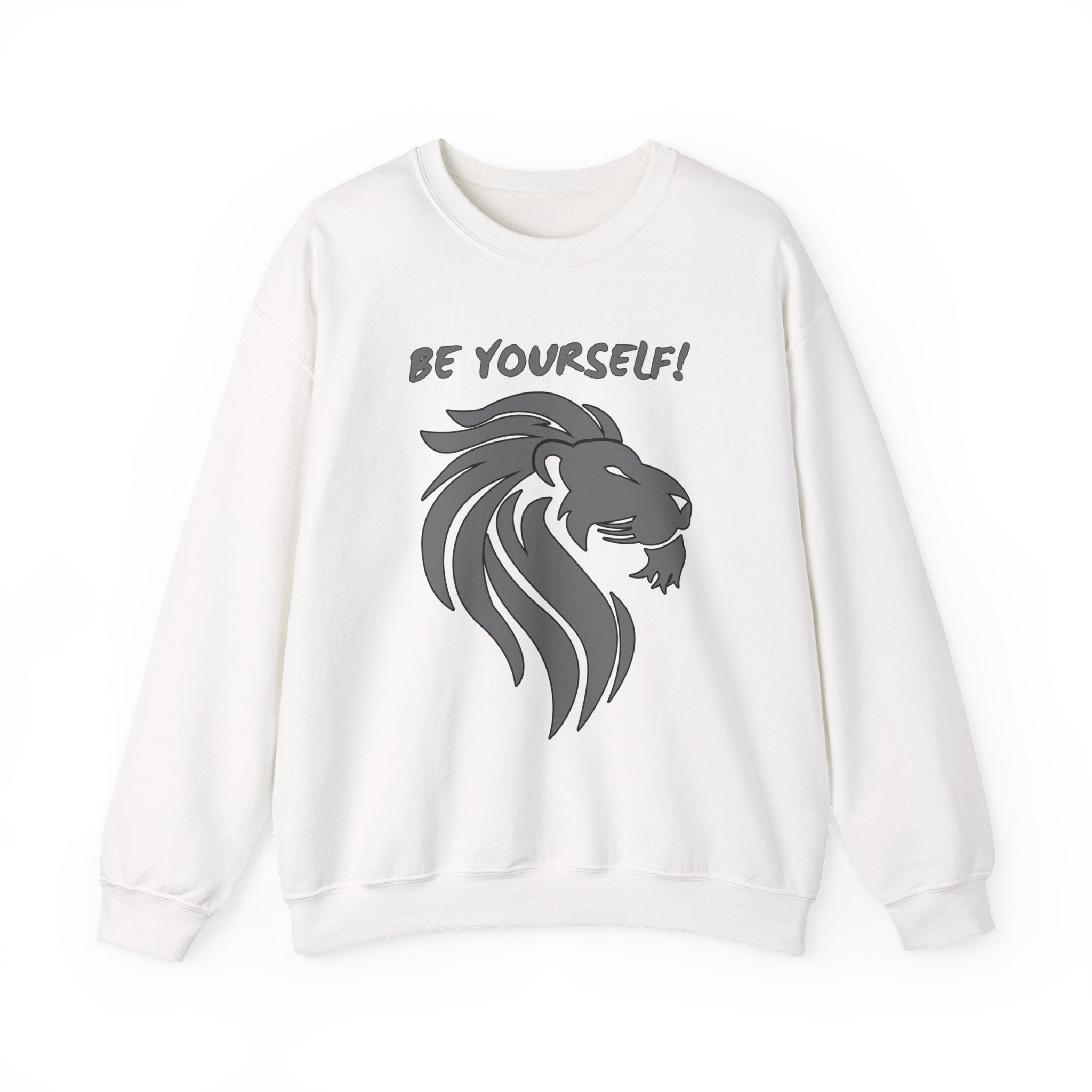 White sweatshirt with a lion graphic and 'Be Yourself!' text on a white background