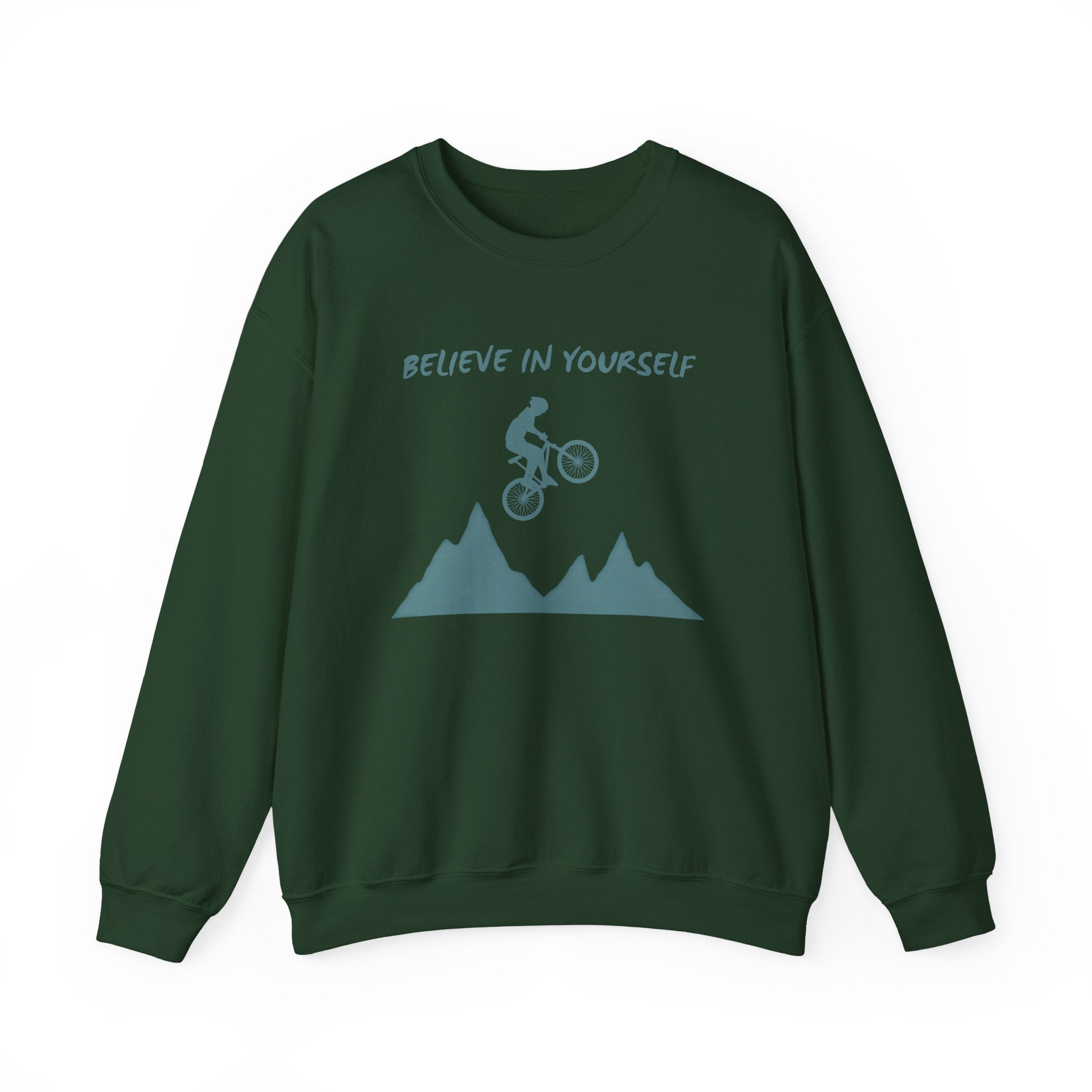 Forest green sweatshirt with mountain bike graphic and 'Believe in Yourself' text on a white background