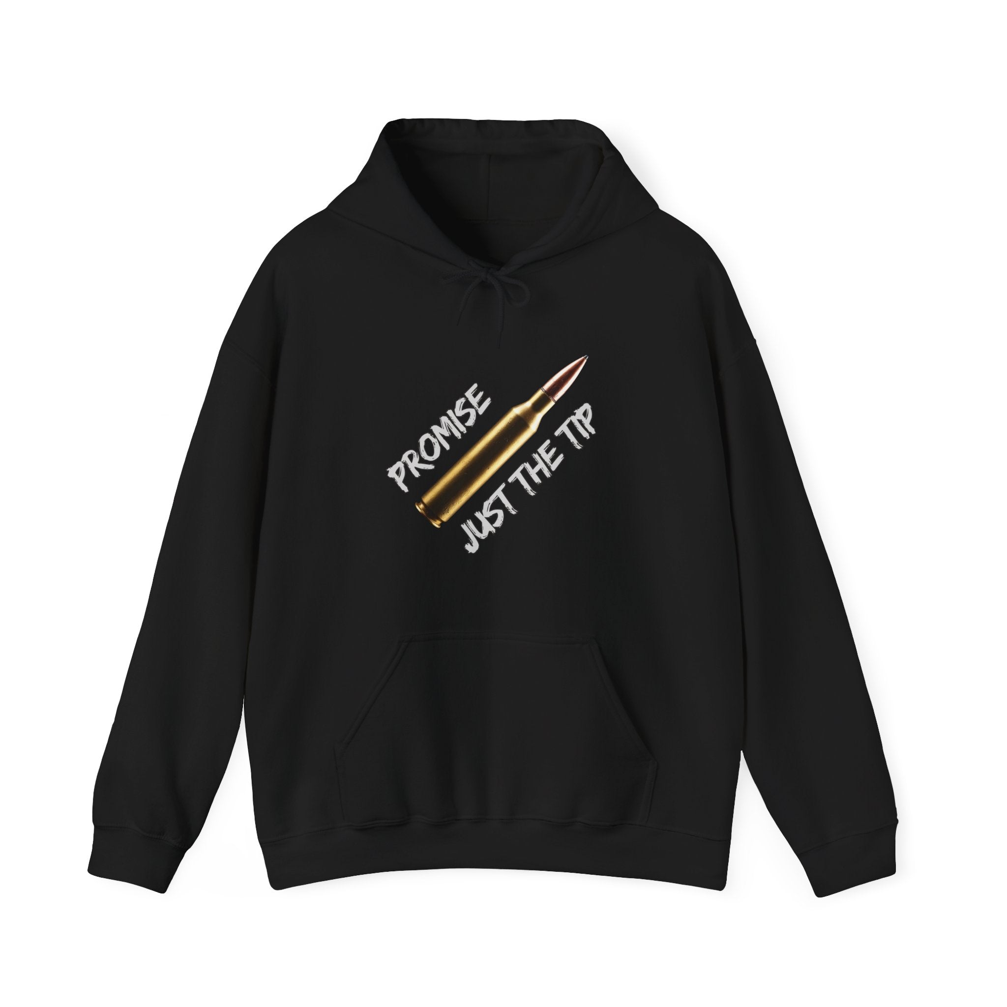 Black hoodie with a graphic design of M16 bullet with on a white background text "promise just the tip" on a grey background.