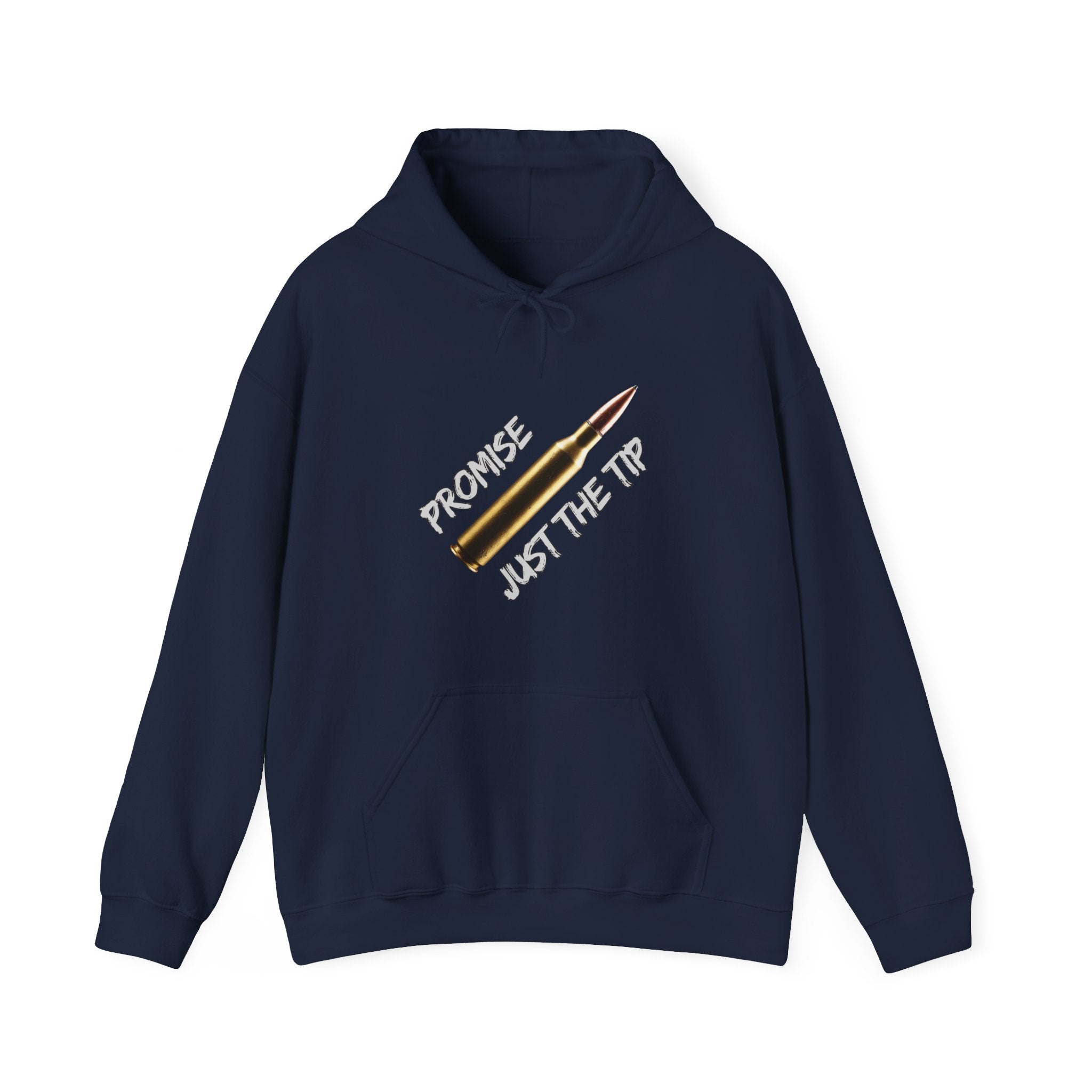 Navy blue hoodie with a graphic design of M16 bullet with on a white background text "promise just the tip" on a grey background.