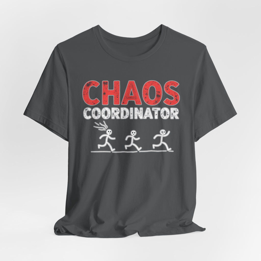 Asphalt gray t-shirt with 'CHAOS COORDINATOR' text and stick figure graphics on a white background