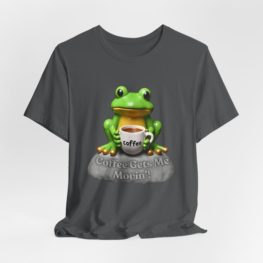 Asphalt gray t-shirt with a green frog holding a coffee cup and 'Coffee Gets Me Movin'' text on a white background