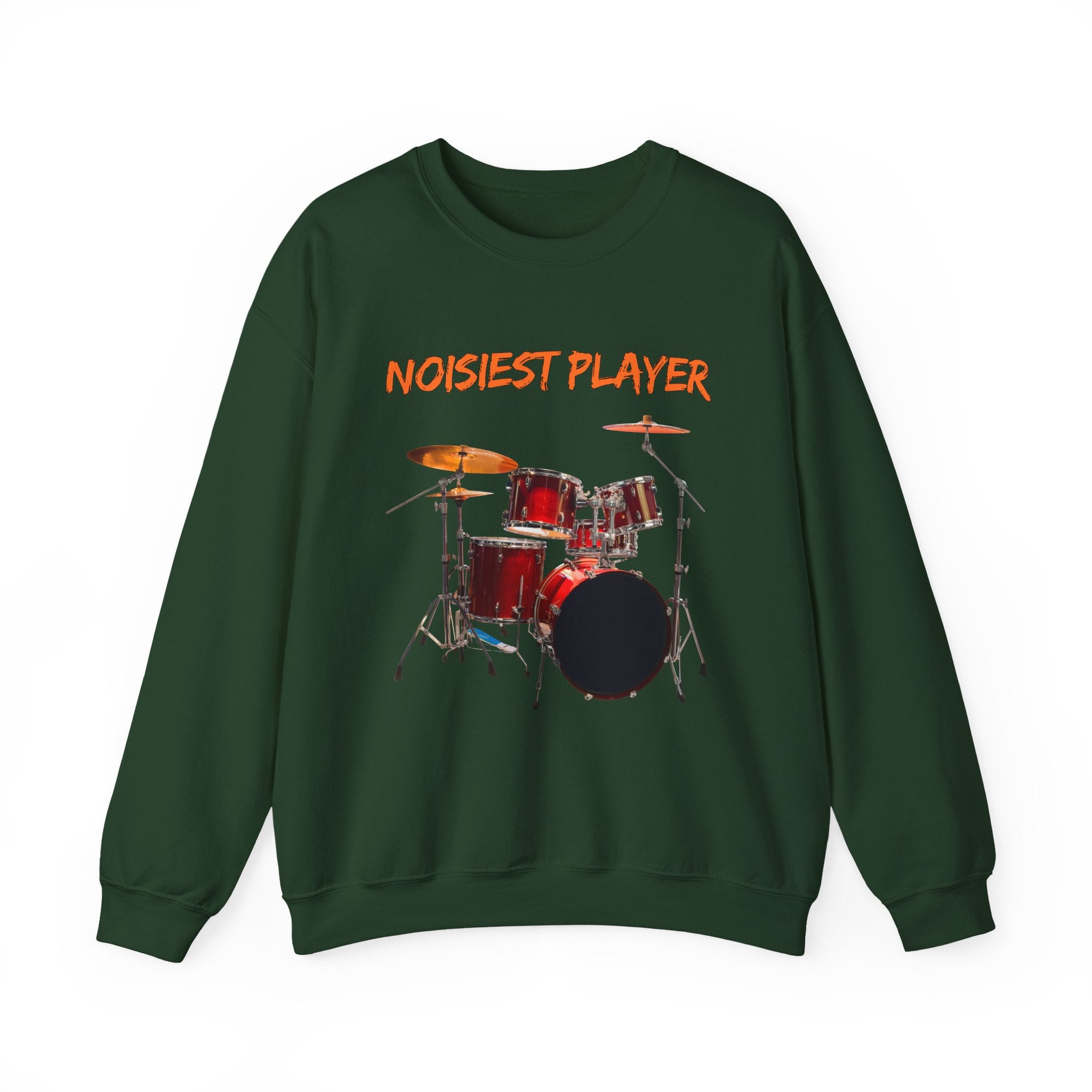 Forest green sweatshirt with drum set graphic and 'NOISIEST PLAYER' text on a white background